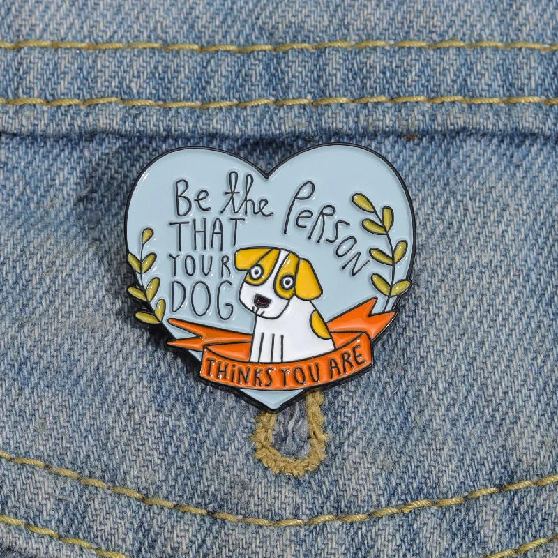 Be the person dog badge 