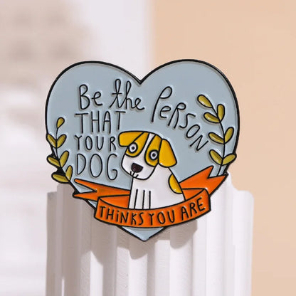 Funny Dog Lover Pin Badge